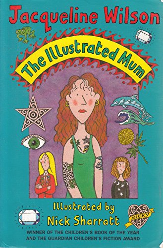 The Illustrated Mum (Illustrated Mum, #1)