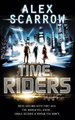 TimeRiders (TimeRiders, #1)