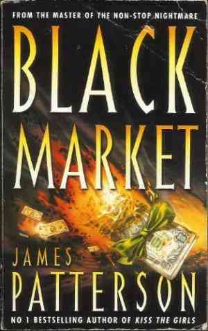 Black Market by James Patterson