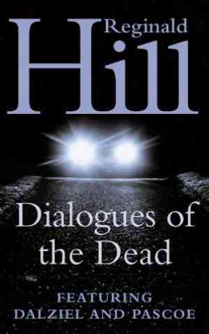 Dialogues Of The Dead (Dalziel & Pascoe, #19)