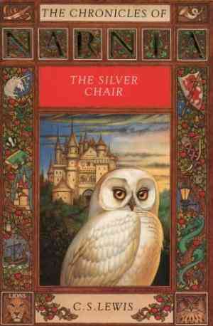 The Silver Chair (The Chronicles of Narnia, #4)