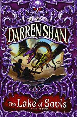 The Lake of Souls (The Saga of Darren Shan, #10)