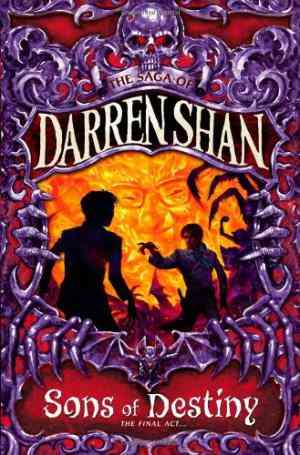 Sons of Destiny (The Saga of Darren Shan, #12)