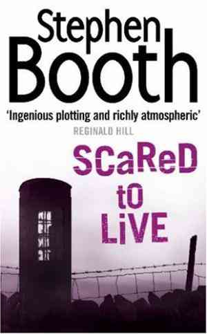 Scared to Live (Ben Cooper & Diane Fry, #7)