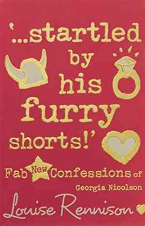 Startled by His Furry Shorts! (Confessions of Georgia Nicolson, #7)