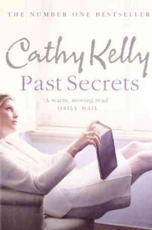 Past Secrets by Cathy Kelly