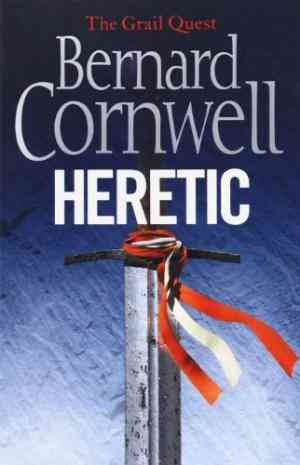 Heretic (The Grail Quest, #3) by Bernard Cornwell [Paperback]