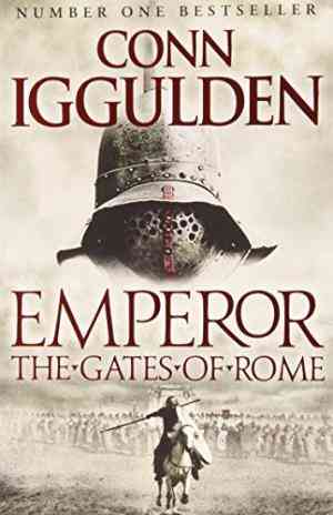 The Gates of Rome (Emperor, #1) by Conn Iggulden