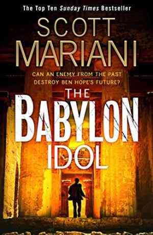 The Babylon Idol (Ben Hope, Book 15)