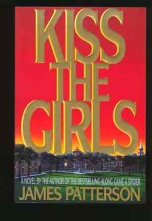 Kiss the Girls (Alex Cross, #2)