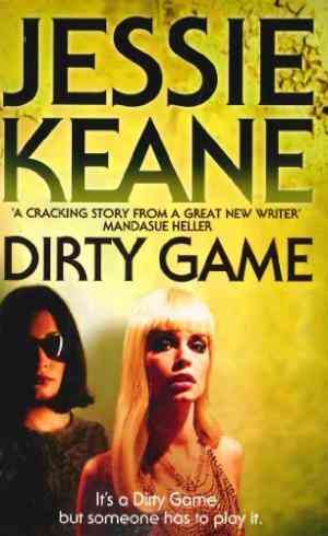 Dirty Game by Jessie Kane