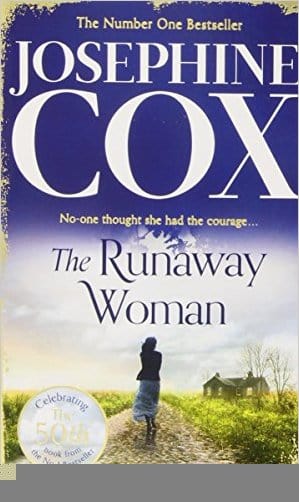 The Runaway Woman by Josephine Cox