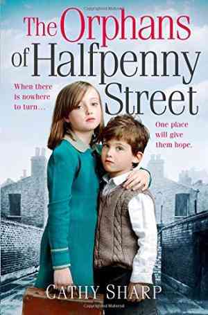 The Orphans of Halfpenny Street (Halfpenny Orphans, Book 1)