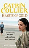 Hearts of Gold (Pontypridd) by Collier, Catrin