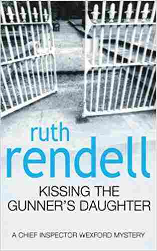 Kissing the Gunner's Daughter (Inspector Wexford, #15)