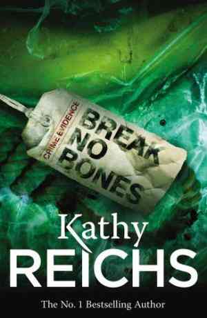 Break No Bones (Temperance Brennan, #9)