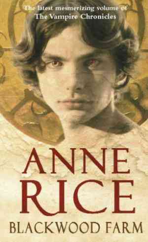 Blackwood Farm (The Vampire Chronicles #9)