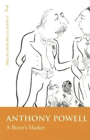 A Buyer's Market (A Dance to the Music of Time #2)