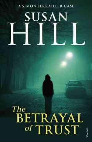 The Betrayal of Trust (Simon Serrailler, #6)