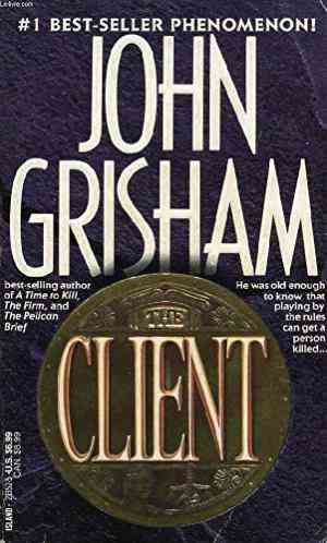 The Client by John Grisham [Paperback]