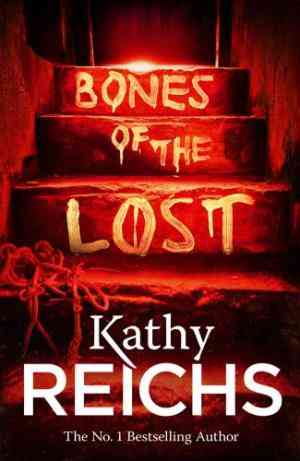 Bones of the Lost (Temperance Brennan, #16)