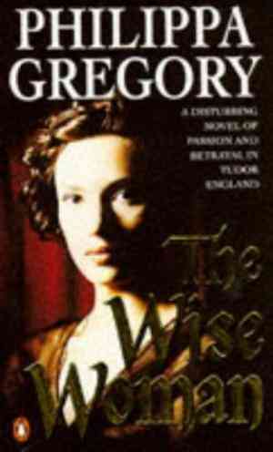 The Wise Woman by Philippa Gregory