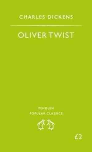 Oliver Twist by Charles Dickens,