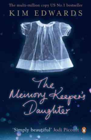 The Memory Keeper's Daughter