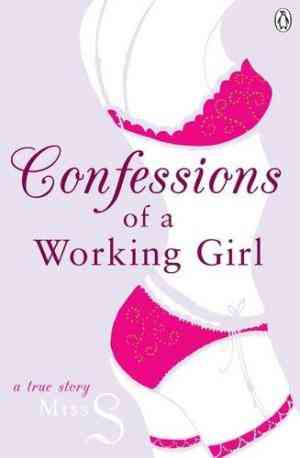 Confessions Of A Working Girl