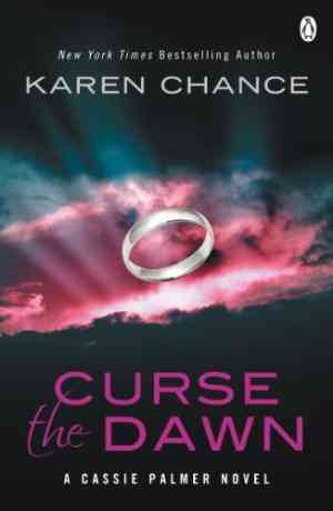 Curse the Dawn (Cassandra Palmer, #4)