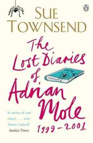 The Lost Diaries of Adrian Mole, 1999-2001 (Adrian Mole #7)
