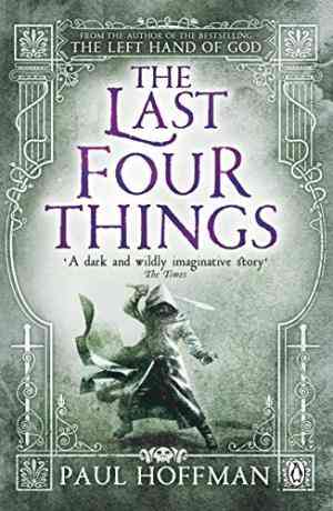 The Last Four Things (The Left Hand of God, #2)