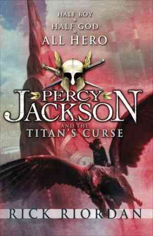 The Titan's Curse (Percy Jackson and the Olympians, #3)