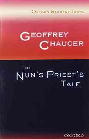 Geoffrey Chaucer: The Nun's Priest's Tale (Oxford Student Texts)