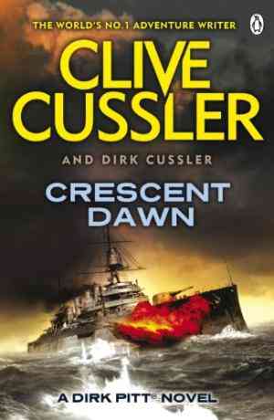 Crescent Dawn (Dirk Pitt, #21)