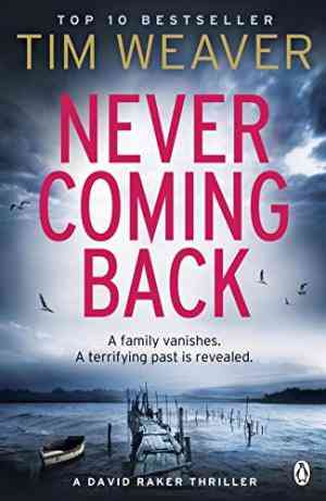 Never Coming Back (David Raker, #4)