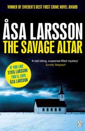 The Savage Altar (Rebecka Martinsson, #1)