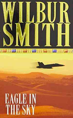 Eagle in the Sky by Wilbur Smith