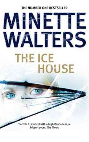 The Ice House by Minette Walters