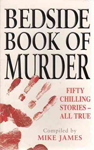 The Bedside Book Of Murder