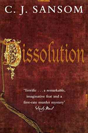 Dissolution (Matthew Shardlake, #1)