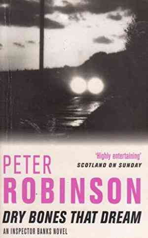 Dry Bones That Dream (Inspector Banks, #7)