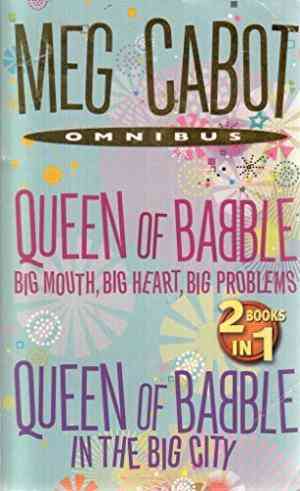 Queen of Babble: Big Mouth, Big Heart, Big Problems / Queen of Babble in the Big City (Queen of Babble, #1-2)