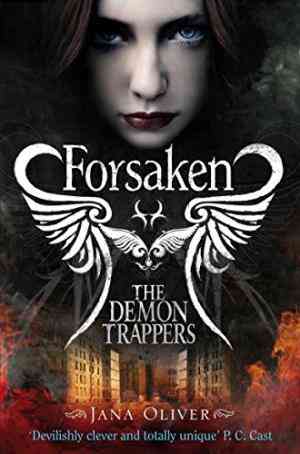 Forsaken (The Demon Trappers, #1)