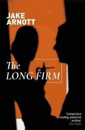 The Long Firm (The Long Firm Trilogy #1)