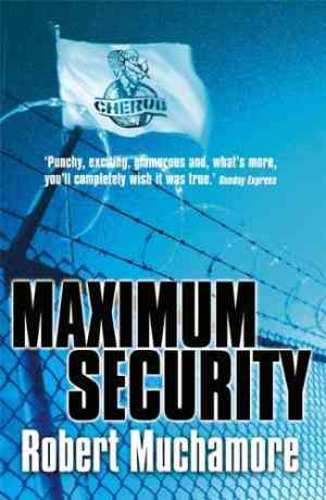 Maximum Security (Cherub, #3)