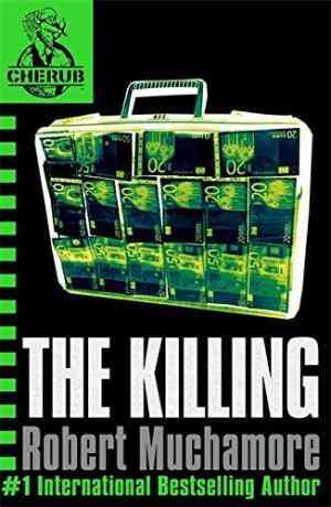 The Killing (Cherub, #4)