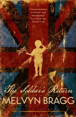 The Soldier's Return by Melvyn Bragg