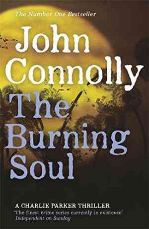 The Burning Soul (Charlie Parker, #10)