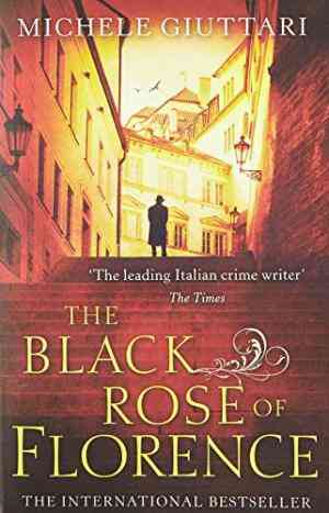 The Black Rose Of Florence